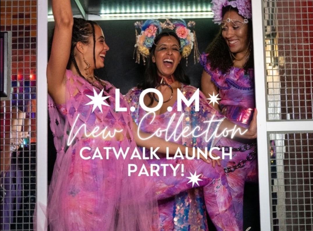 ✸  L.O.M New Collection Catwalk Launch Party! ✸